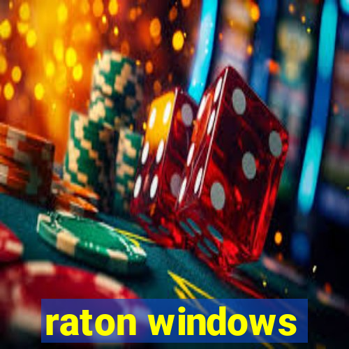 raton windows